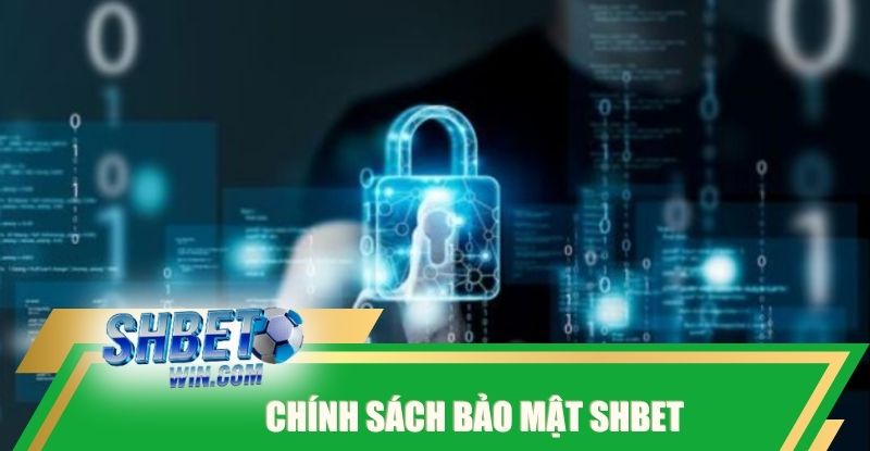 chinh-sach-bao-mat-shbet